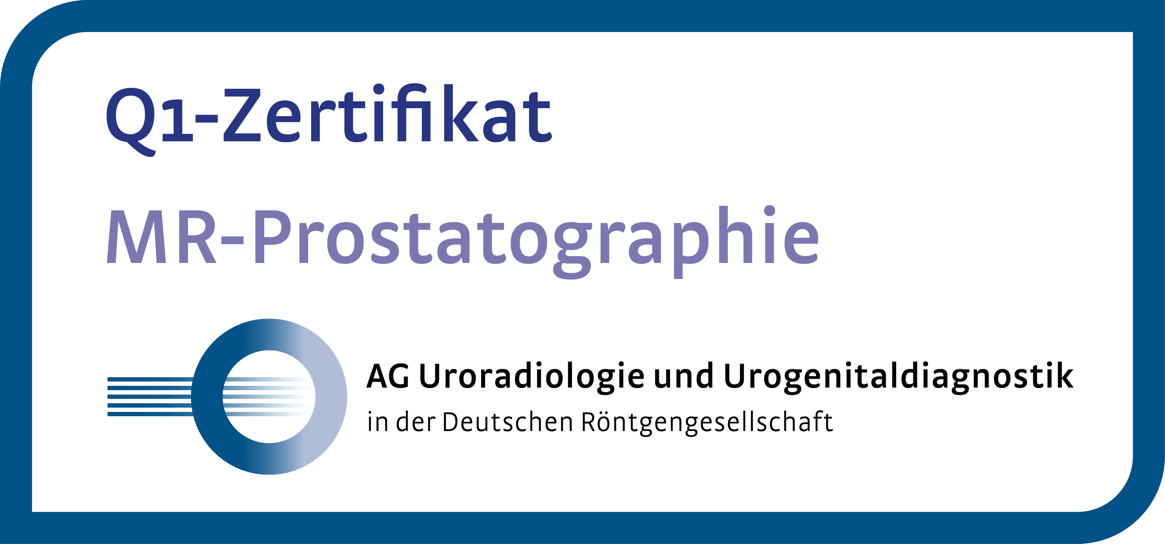 AG Uroradiologie_Siegel_Zertifizierung-Q1-MR-Prostatographie_FINAL